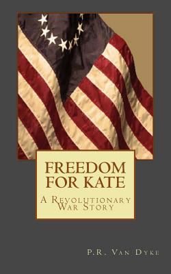 Freedom For Kate 1475132956 Book Cover