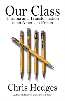 Our Class: Trauma and Transformation in an Amer... 1982154438 Book Cover