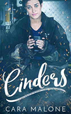 Cinders: A Contemporary Cinderella Lesbian Romance 1720208654 Book Cover