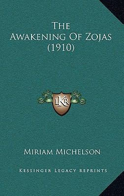 The Awakening Of Zojas (1910) 1165846772 Book Cover