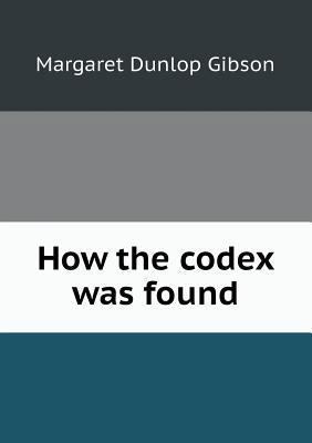 How the codex was found 5518568568 Book Cover