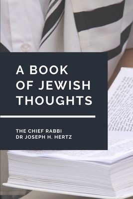 A Book of Jewish Thoughts 1705559646 Book Cover
