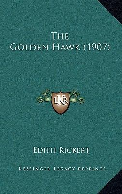 The Golden Hawk (1907) 1164377213 Book Cover