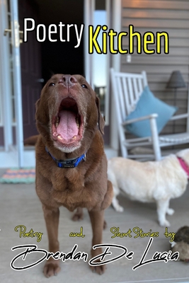 The Poetry Kitchen: Collection of Poems 1006809147 Book Cover