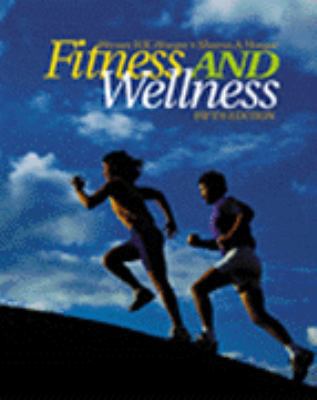 Fitness and Wellness (with Personal Daily Log) 0534589685 Book Cover