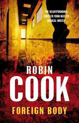 foreign-body-robin-cook B01BITBRZ8 Book Cover