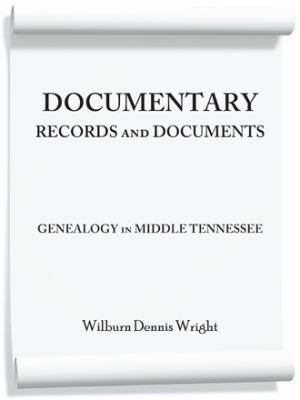 Documentary Records and Documents: Genealogy in... 1491811501 Book Cover