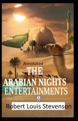 Paperback The New Arabian Nights -Collection of Short Stories- Stevenson's Collections-Annotated Book