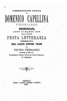 Commemorazione storica di Domenico Capellina pr... [Italian] 1533512205 Book Cover