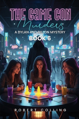 The Game Con Murders: The Dylan and Dillon Mystery B0GFCPJLZT Book Cover