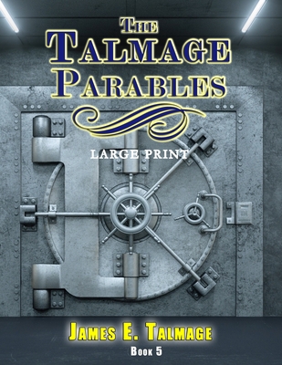 The Talmage Parables - Large Print B08L4FL7M7 Book Cover