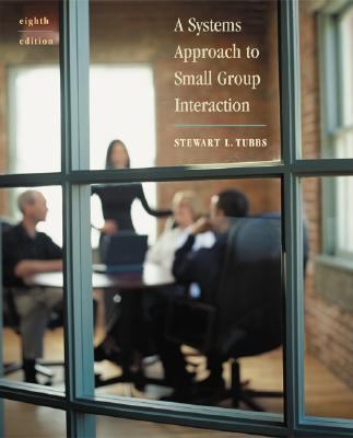 A Systems Approach to Small Group Interaction w... 007293820X Book Cover