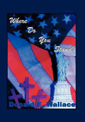 Where Do You Stand? 1468550403 Book Cover
