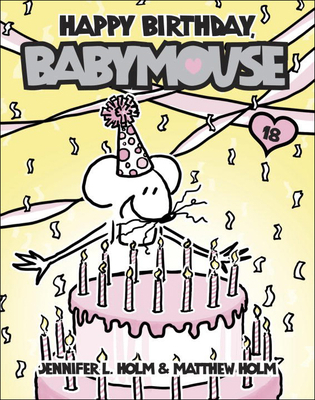 Happy Birthday, Babymouse 0606355677 Book Cover