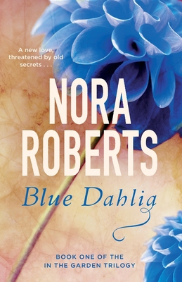 Blue Dahlia: Number 1 in series (In the Garden ... 0349411603 Book Cover