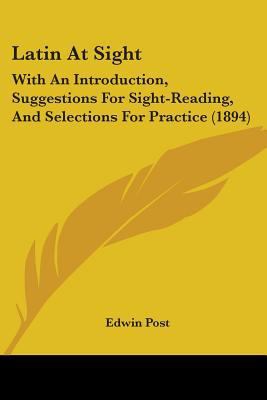 Latin At Sight: With An Introduction, Suggestio... 143688408X Book Cover