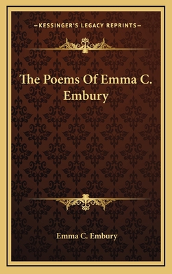 The Poems of Emma C. Embury 1163864110 Book Cover