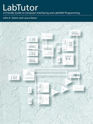 Labtutor: A Friendly Guide to Computer Interfac... 0195091620 Book Cover