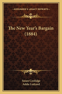 The New Year's Bargain (1884) 1164170600 Book Cover