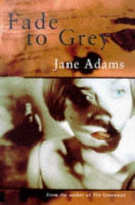 Fade to Grey HB (Macmillan crime) 0333721543 Book Cover