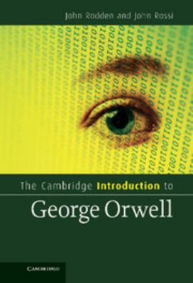 The Cambridge Introduction to George Orwell 052176923X Book Cover