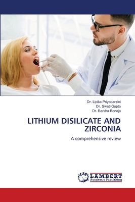 Lithium Disilicate and Zirconia 6208171792 Book Cover