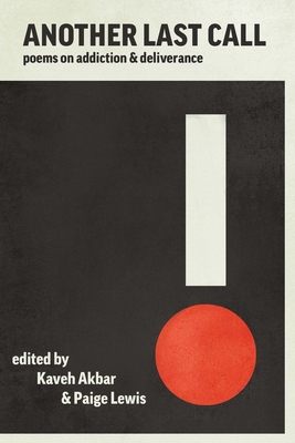 Another Last Call: Poems on Addiction and Deliv... 195604616X Book Cover
