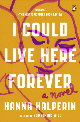 I Could Live Here Forever 0593492099 Book Cover