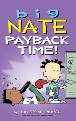 Big Nate: Payback Time! 1524851264 Book Cover