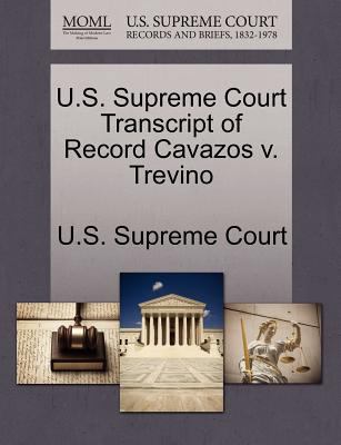 U.S. Supreme Court Transcript of Record Cavazos... 1244982997 Book Cover