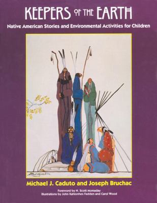 Keepers of the Earth: Native American Stories a... 1555913857 Book Cover