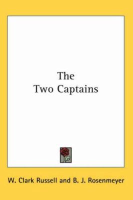 The Two Captains 1417938439 Book Cover