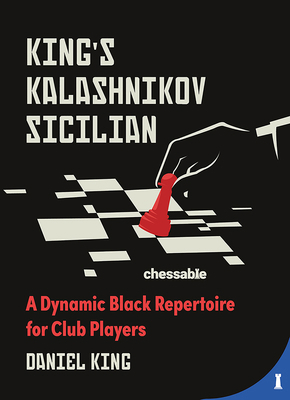 King's Kalashnikov Sicilian: A Dynamic Black Re... 9493257312 Book Cover