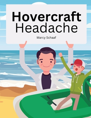 Hovercraft Headache B0DBL5TSPF Book Cover