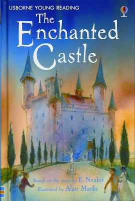 The Enchanted Castle (Usborne Young Reading Ser... 0794513476 Book Cover