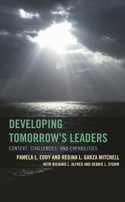 Developing Tomorrow's Leaders: Context, Challen... 147582033X Book Cover