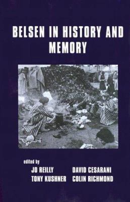 Belsen in History and Memory 0714643238 Book Cover