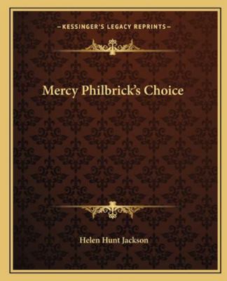 Mercy Philbrick's Choice 1162673834 Book Cover