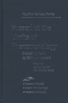 Husserl at the Limits of Phenomenology 0810117460 Book Cover