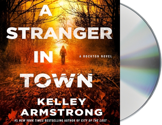 A Stranger in Town: A Rockton Novel 1250788188 Book Cover