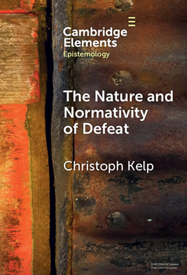 The Nature and Normativity of Defeat 1009454064 Book Cover