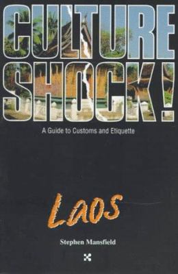 Culture Shock! Laos (Culture Shock! Guides) 1558683011 Book Cover