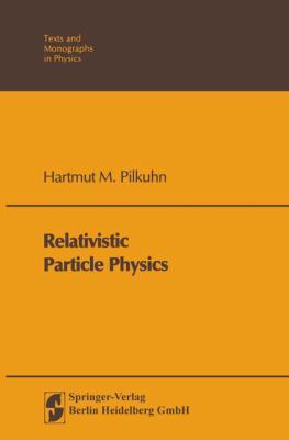 Relativistic Particle Physics 3642880819 Book Cover