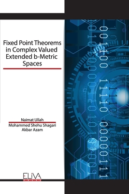 Fixed Point Theorems in Complex Valued Extended... B088N91JPV Book Cover