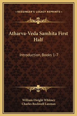 Atharva-Veda Samhita First Half: Introduction, ... 1169364063 Book Cover