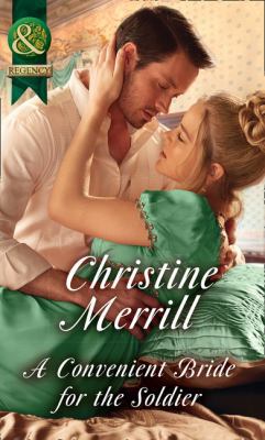 A Convenient Bride For The Soldier (The Society... 0263926028 Book Cover