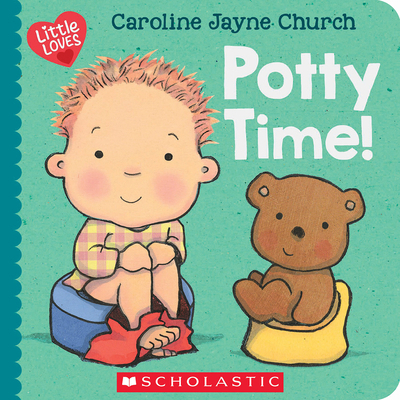 Potty Time! (Little Loves) 1338894897 Book Cover