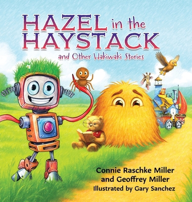 Hazel in the Haystack: and Other Hakiwaki Stories B0GQLMPTB9 Book Cover