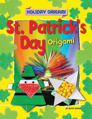 St. Patrick's Day Origami 147775718X Book Cover