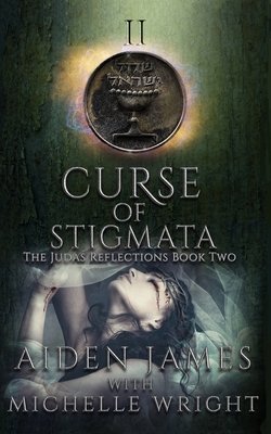 Curse of Stigmata: A Supernatural Thriller B09FS583RH Book Cover